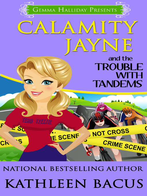 Title details for Calamity Jayne and the Trouble With Tandems by Kathleen Bacus - Wait list